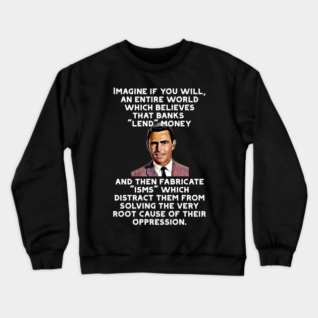 Rod Serling Twilight Zone Imagine If You Will Crewneck Sweatshirt by BubbleMench